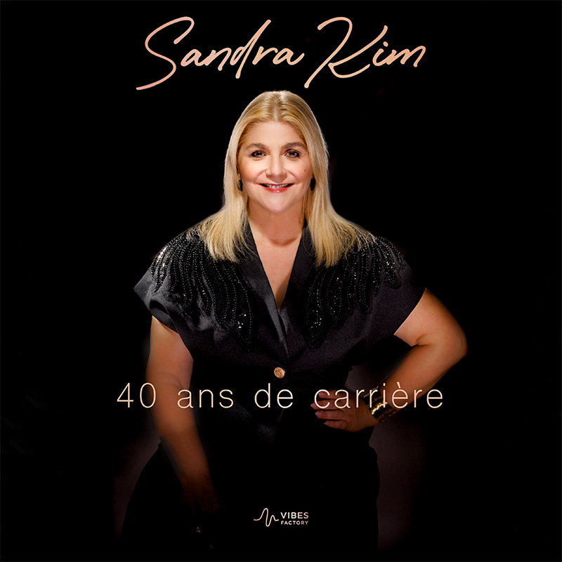 Sandra Kim - 40 ans de carri&egrave;re et de &laquo; J&rsquo;aime la vie &raquo;