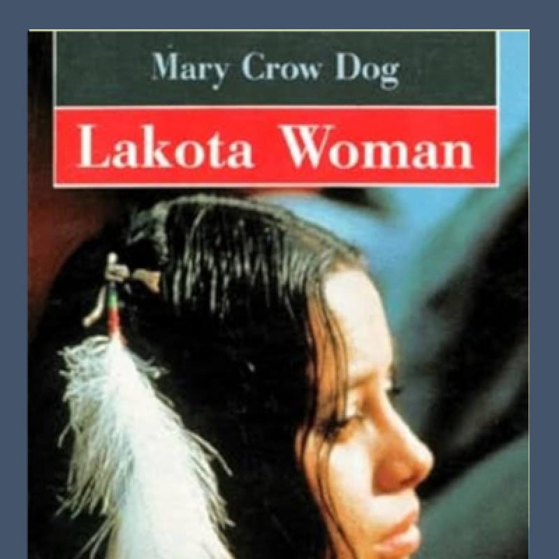 Brunch littéraire : Lakota Woman (M. Crow Dog)