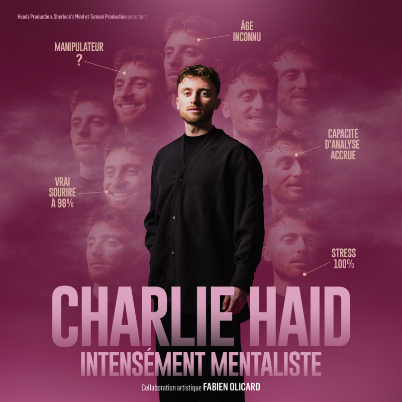 Charlie Haid - Intens&eacute;ment Mentaliste