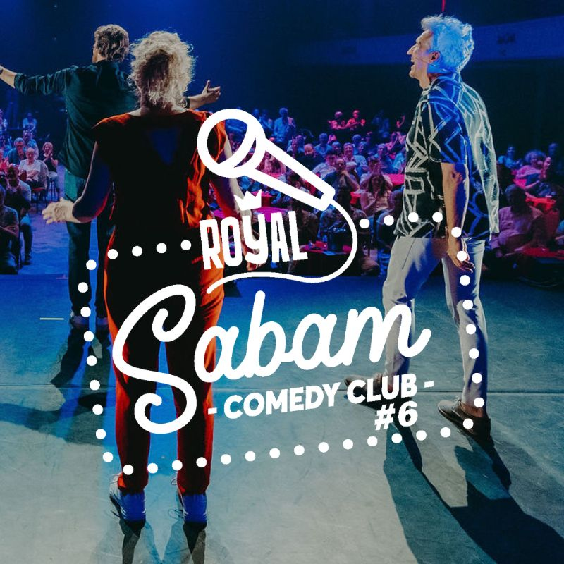 ROYAL SABAM COMEDY CLUB #6