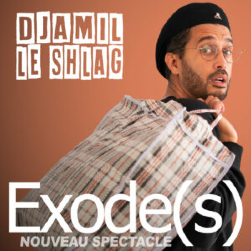 Djamil le Shlag "Exode(s)"