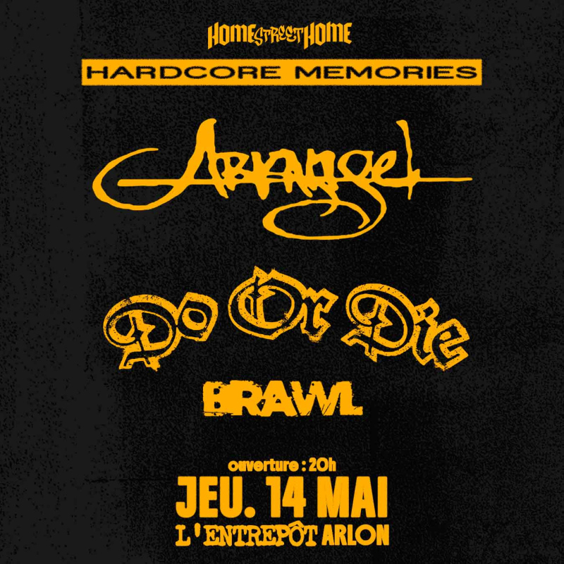 Hardcore memories : Arkangel - Do or Die - Brawl
