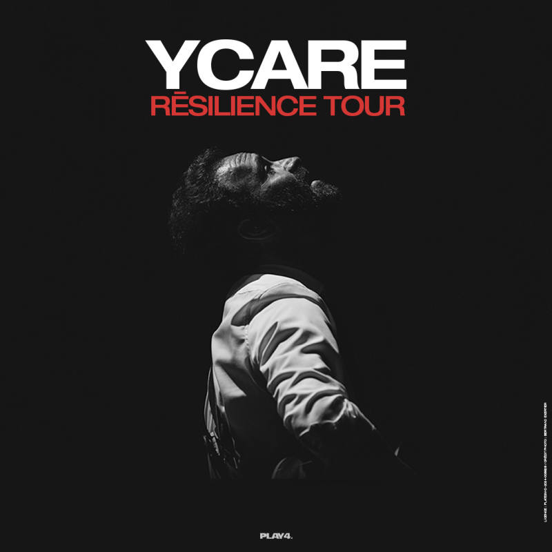 YCARE - R&Eacute;SILIENCE TOUR