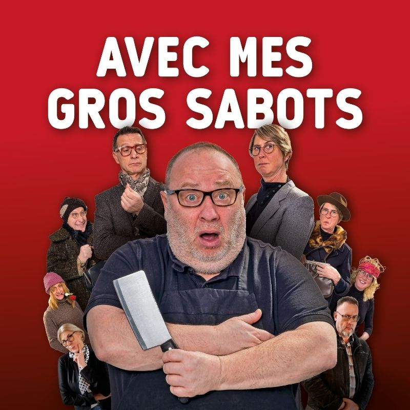Avec mes gros sabots