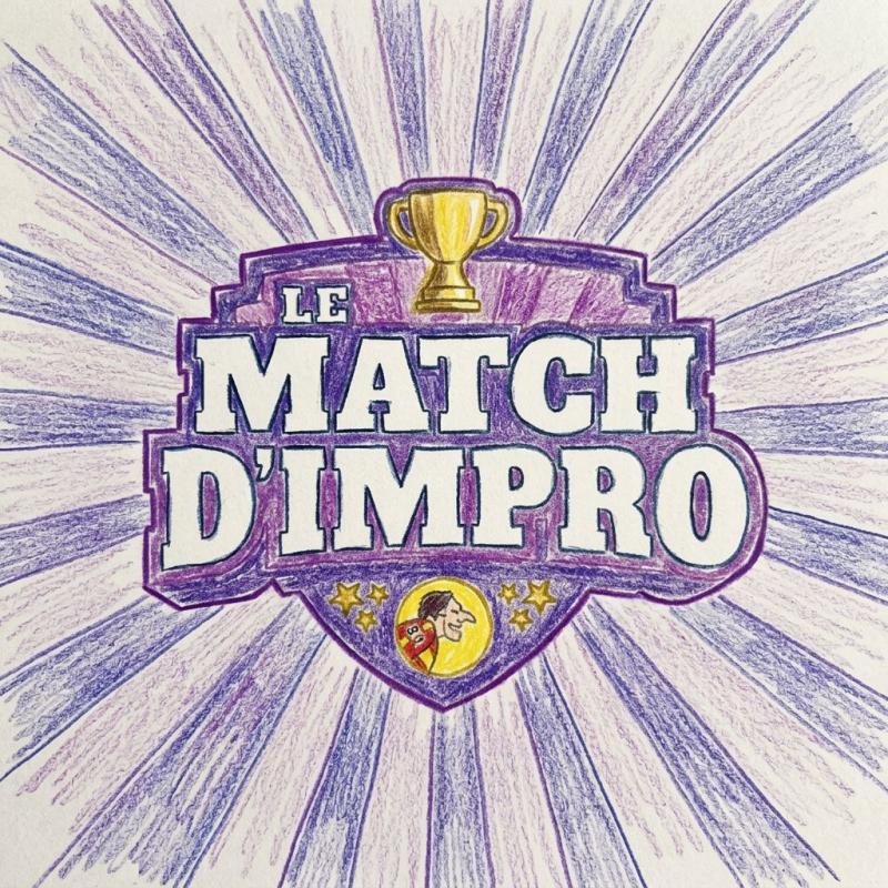 MATCH D'IMPRO - Dessine-moi une Impro