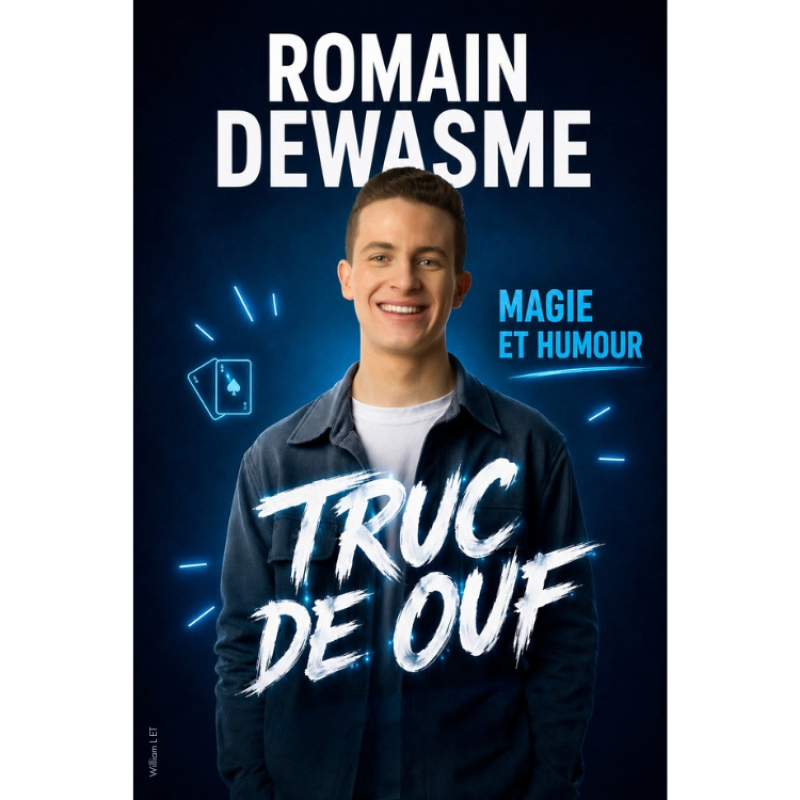 Romain Dewasme - Truc de Ouf