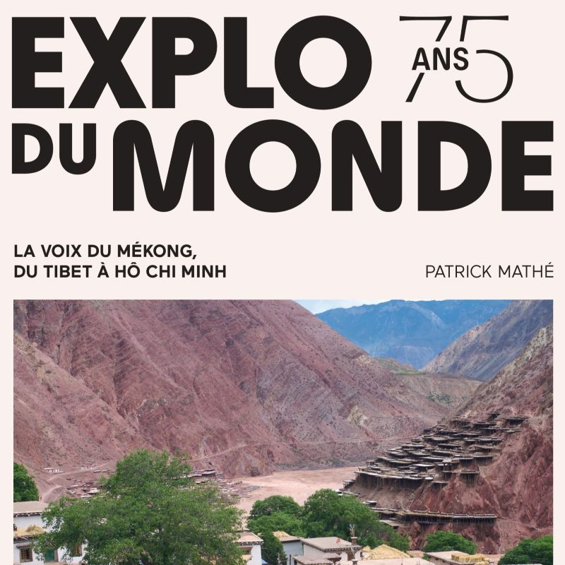 LA VOIX DU MÉKONG - Exploration du Monde