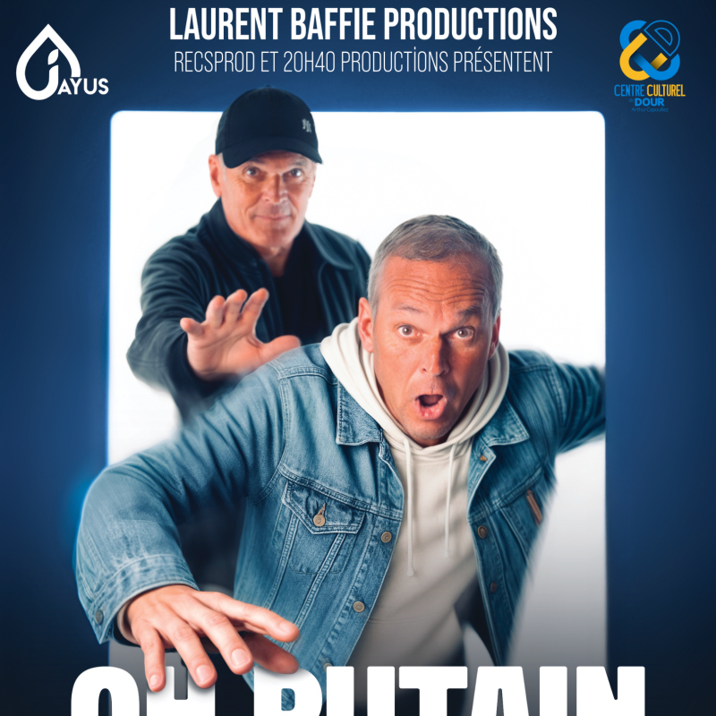 Oh Putain Laurent ! (spectacle d&eacute;conseill&eacute; -15ans)