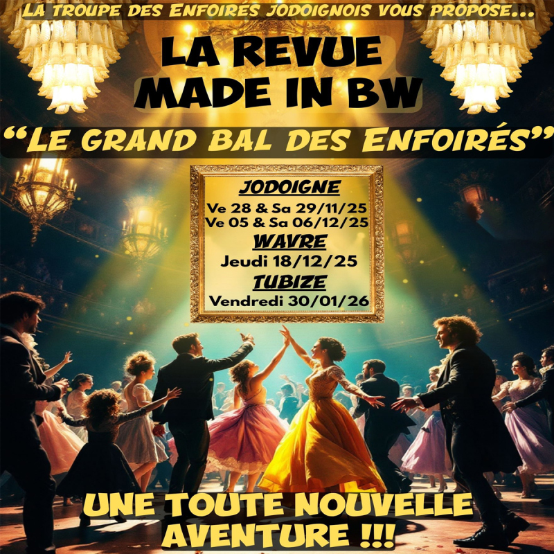 La revue Made in BW - Le grand bal des Enfoirés