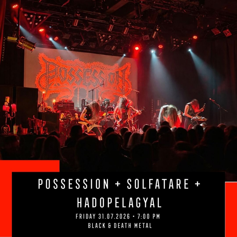 Possession + Solfatare + Hadopelagyal