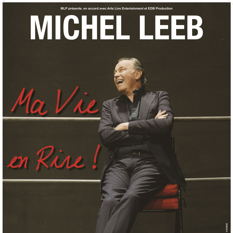MICHEL LEEB " MA VIE EN RIRE "