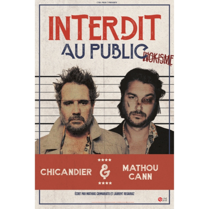 Chicandier & Mathou Cann - Interdit au public