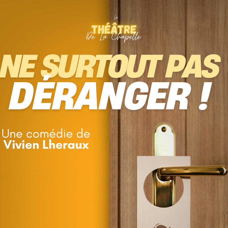 Ne surtout pas d&eacute;ranger !