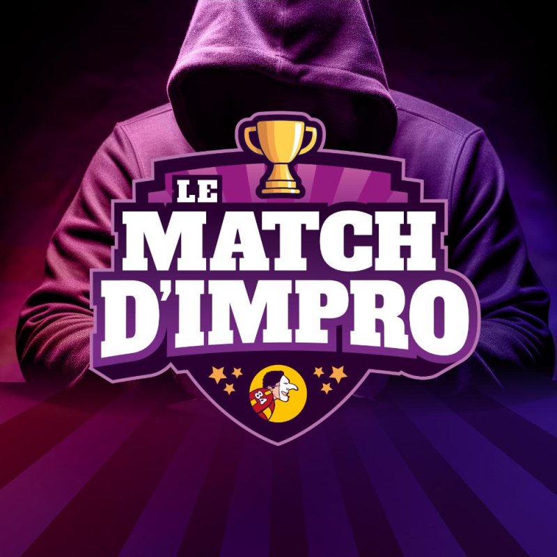 MATCH D'IMPRO - Les traitres