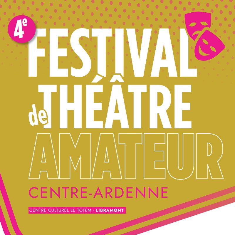 4e Festival de Th&eacute;&acirc;tre Amateur de Centre Ardenne