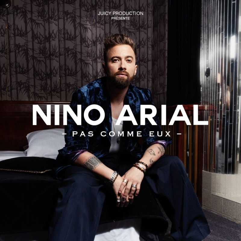 NINO ARIAL : PAS COMME EUX