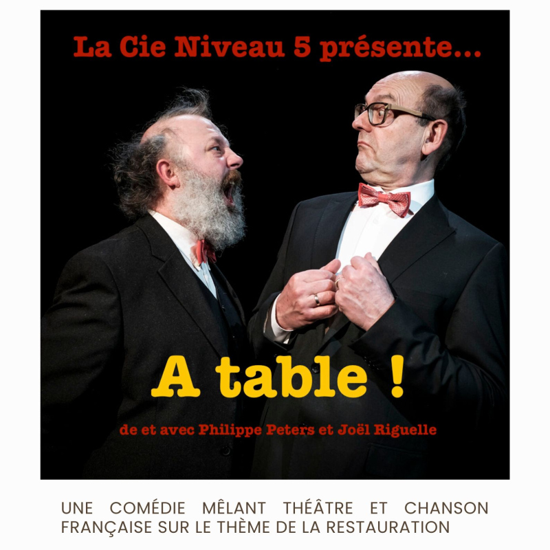 À TABLE ! - Théâtre