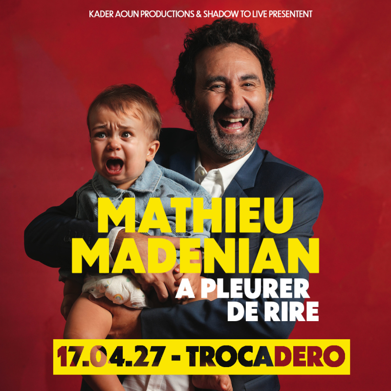 Mathieu Madénian  - « A pleurer de rire »