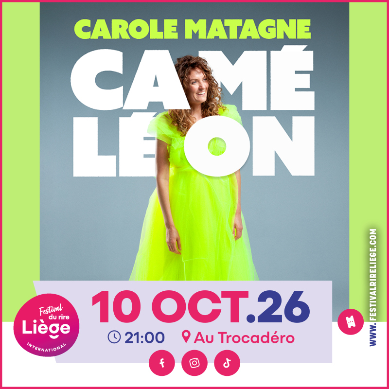 Carole Matagne : Caméléon