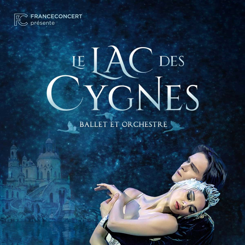 LE LAC DES CYGNES / BALLET ET ORCHESTRE