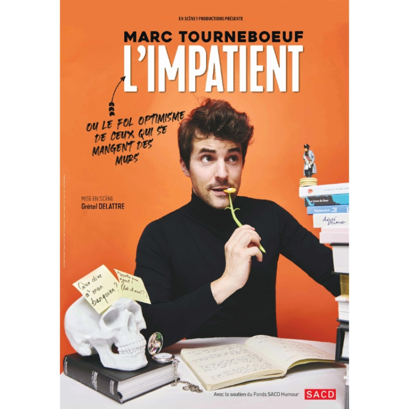 Marc Tourneboeuf - L'impatient