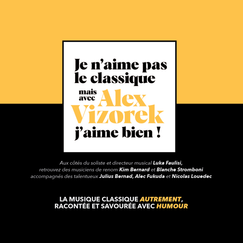 " JE N'AIME PAS LE CLASSIQUE " avec ALEX VIZOREK