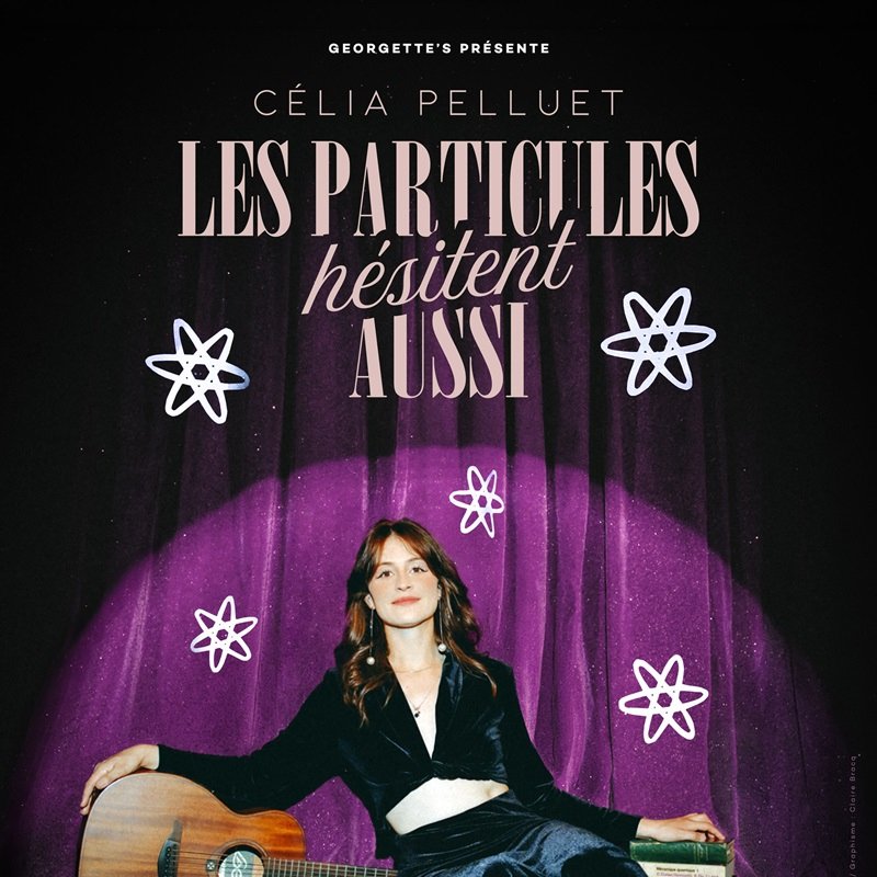C&eacute;lia Pelluet : Les particules h&eacute;sitent aussi