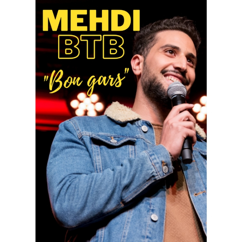 Mehdi BtB "Bon gars"