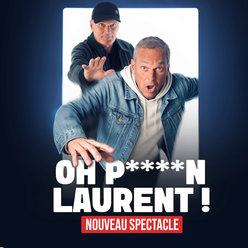 LAURENT BAFFIE «Oh P****n Laurent !»